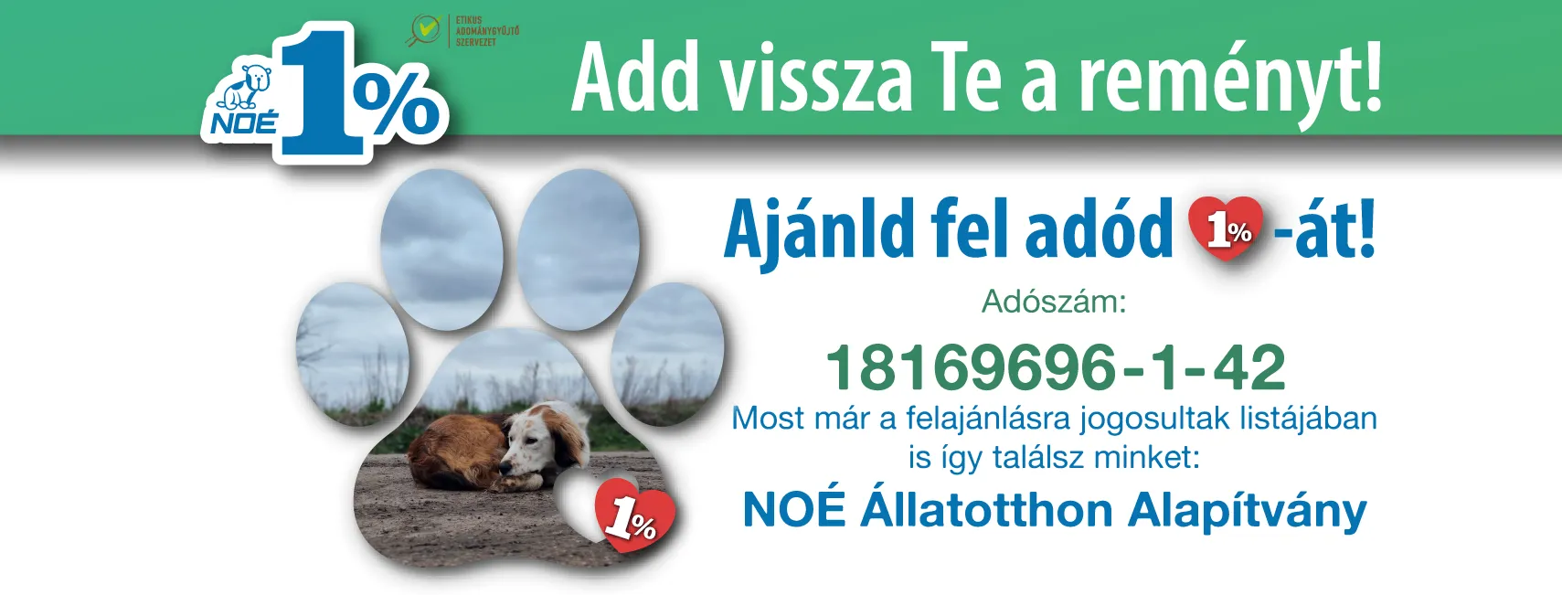 Noé 1% Add vissza Te a Reményt!